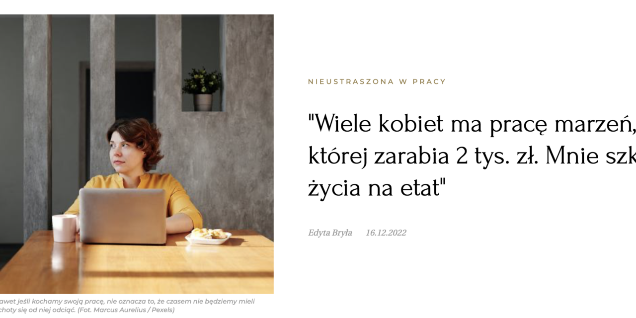 Czy pasja, która staje się pracą ma szansę pozostać nią na dłużej?
